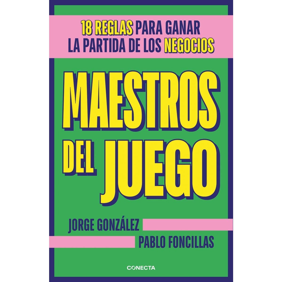 Imagem 0 de Maestros del juego: 18 reglas para ganar la partida de los negocios (Capa mole)