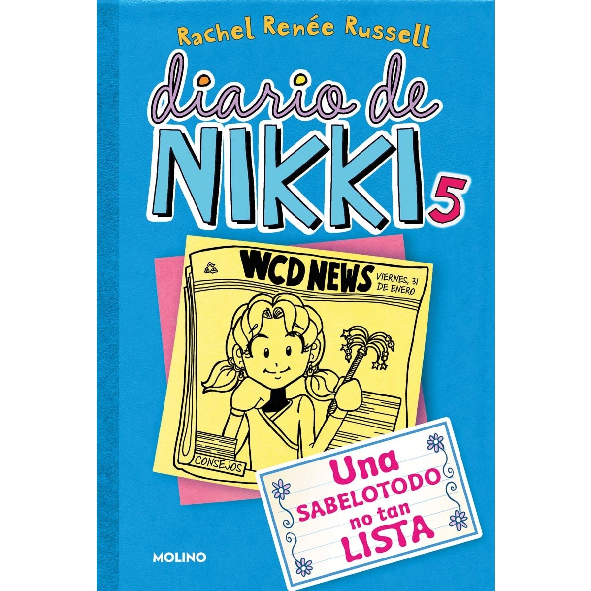 Imagen 0 de Diario de Nikki 5 - Una sabelotodo no tan lista: Una sabelotodo no tan lista  (Tapa dura)