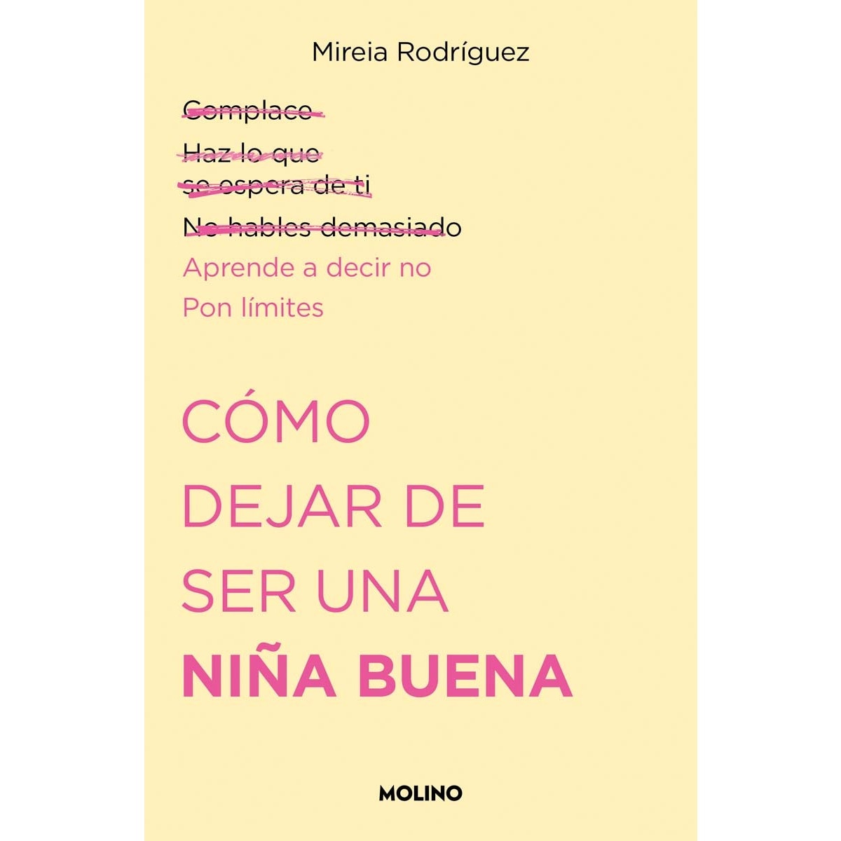 Cómo dejar de ser una niña buena (Capa mole) 1