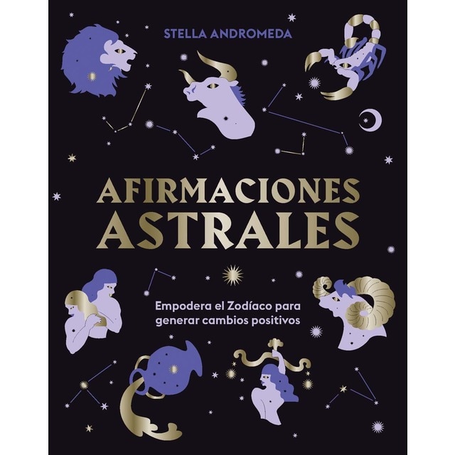 Imagem 0 de Afirmaciones astrales: Empodera el Zodíaco para generar cambios positivos