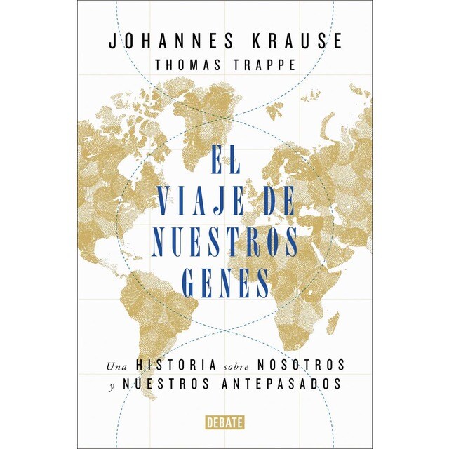 Imagen 0 de El viaje de nuestros genes: Una historia sobre nosotros y nuestros antepasados (Tapa blanda)