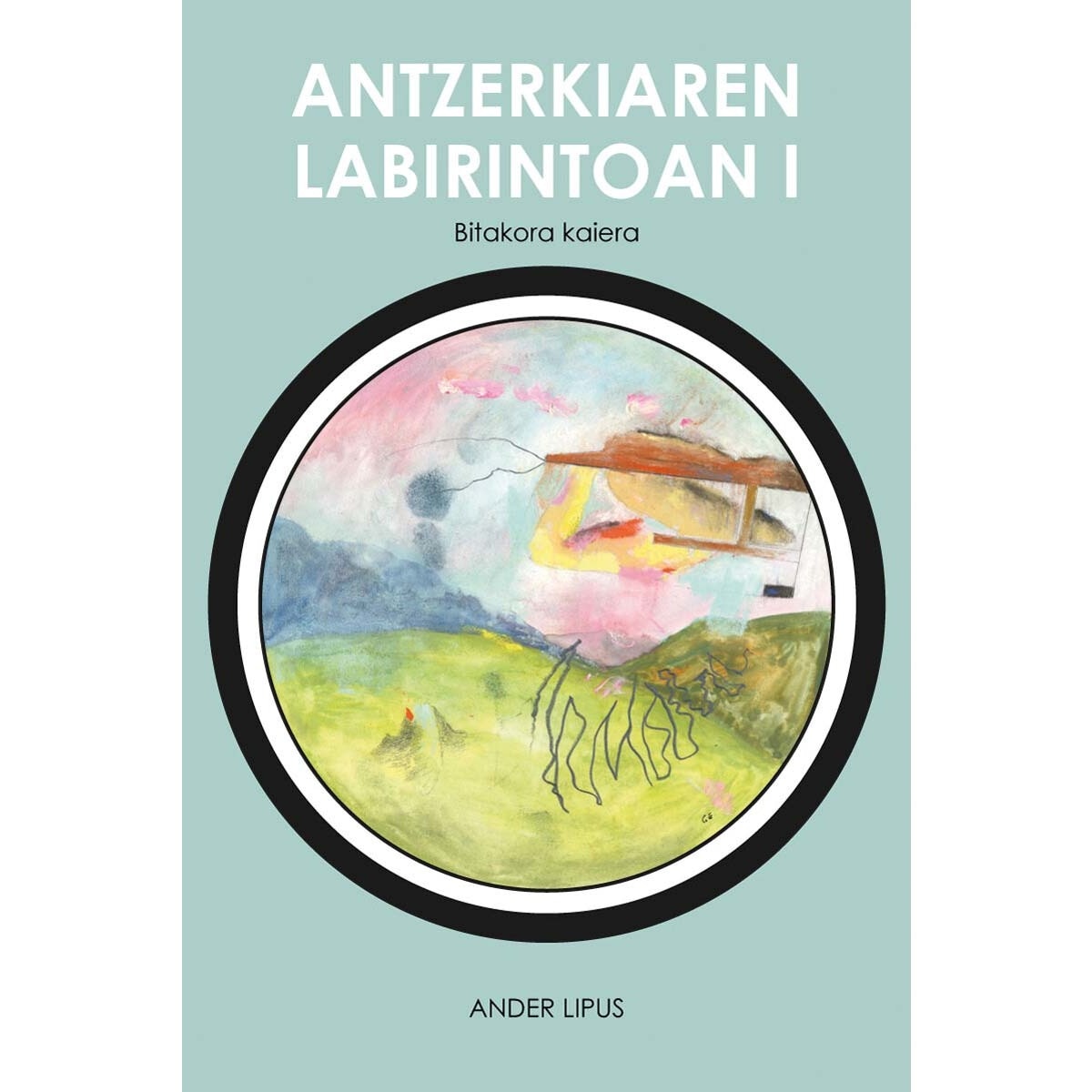 Antzerkiaren labirintoan I (Capa mole) 1