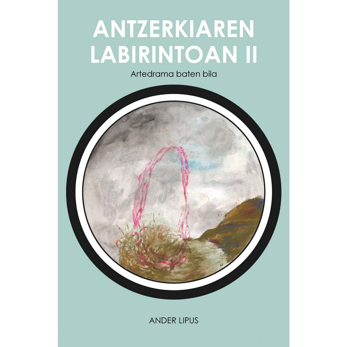 Antzerkiaren labirintoan II (Capa mole) 1