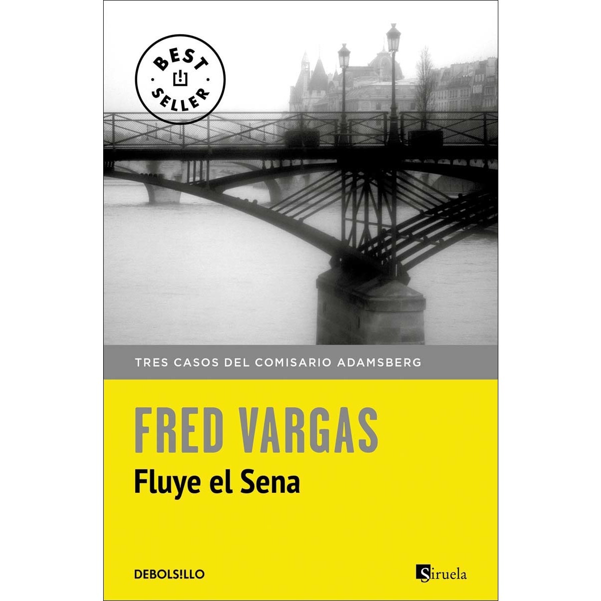 Fluye el Sena: Tres casos del comisario Adamsberg (Bolso) (Capa mole) 1
