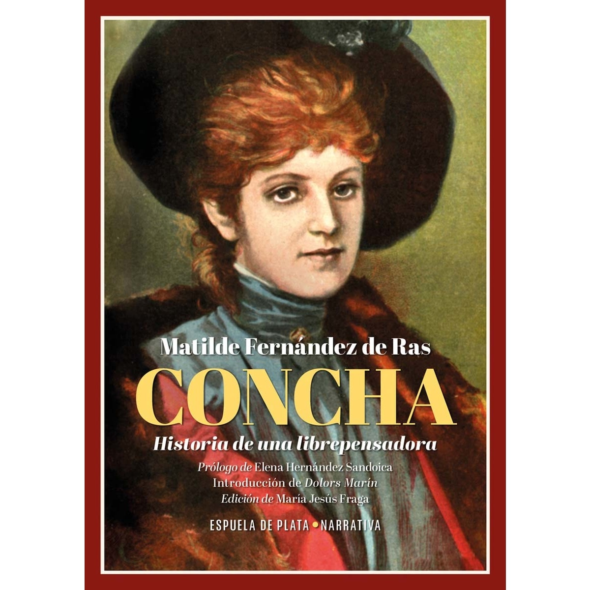 Concha. Historia de una librepensadora (Capa mole) 1