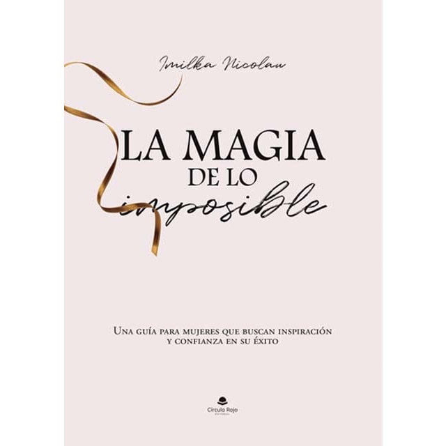 La magia de lo imposible 1