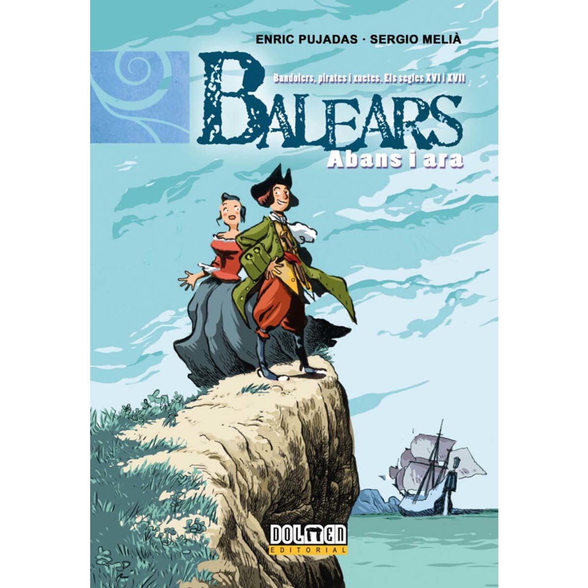 Imagem 0 de BALEARS ABANS I ARA: Bandolers, pirates i xuetes. Els segles XVI i XVII: VOL. 10 (Capa dura)