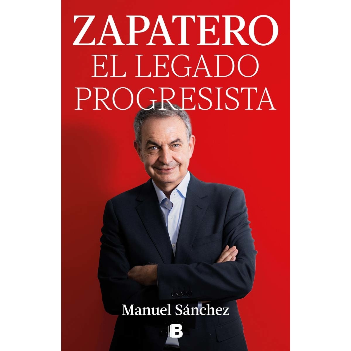 Imagem 0 de Zapatero, el legado progresista (Capa mole)