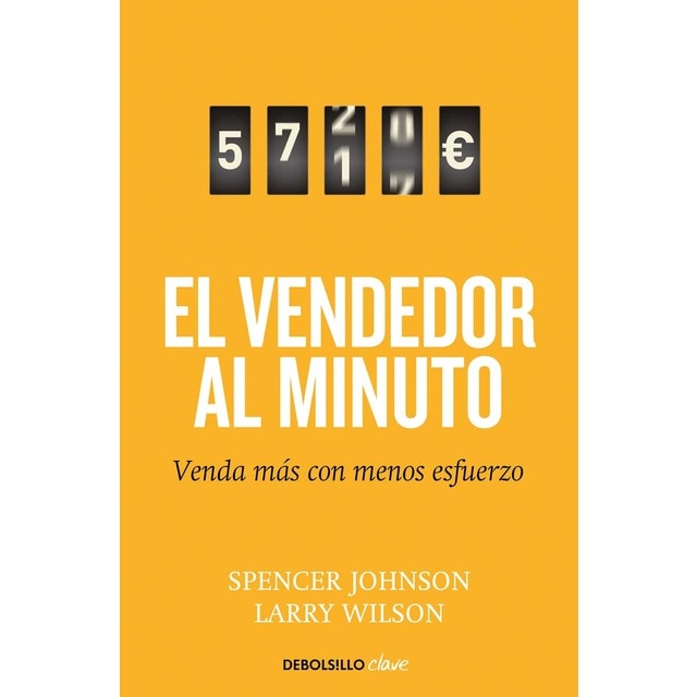 Imagen 0 de El vendedor al minuto: Venda más con menos esfuerzo (Bolsillo) (Tapa blanda)
