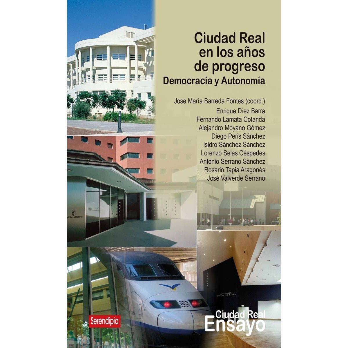 Imagem 0 de Ciudad Real en los años de progreso: Democracia y autonomía (Capa mole)