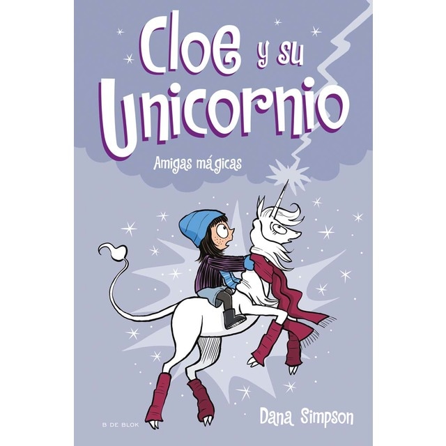 Imagen 0 de Amigas mágicas (Cloe y su Unicornio 6)  (Tapa dura)