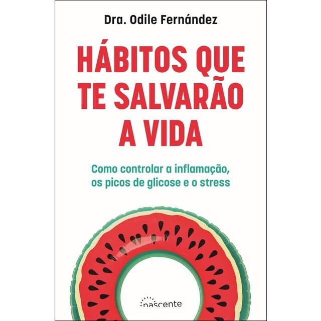 Imagem 0 de Hábitos que Te Salvarão a Vida - Como controlar a inflamação, os picos de glicose e o stress