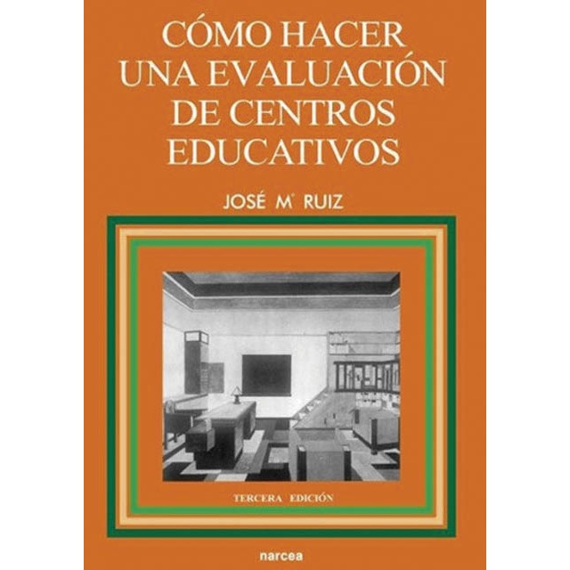 Cómo hacer una evaluación de centros educativos (Tapa blanda) 1