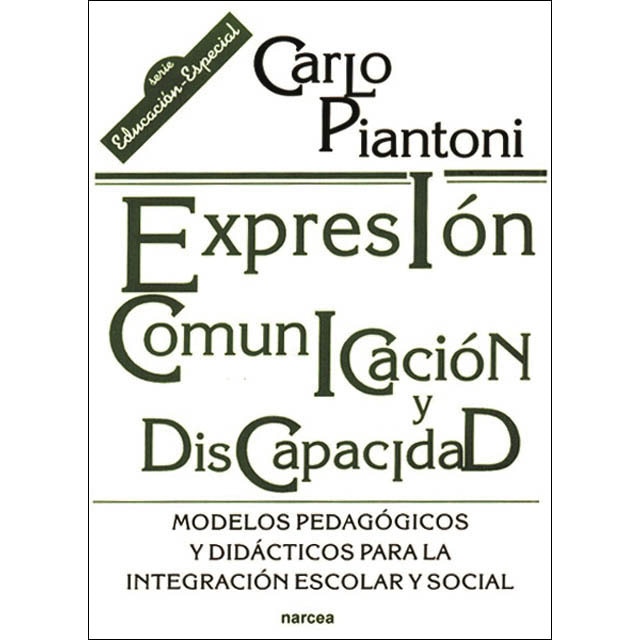 Imagen 0 de Expresión,comunicación,discapacidad: Modelos pedagógicos y didácticos para la integración escolar y social (Tapa blanda)