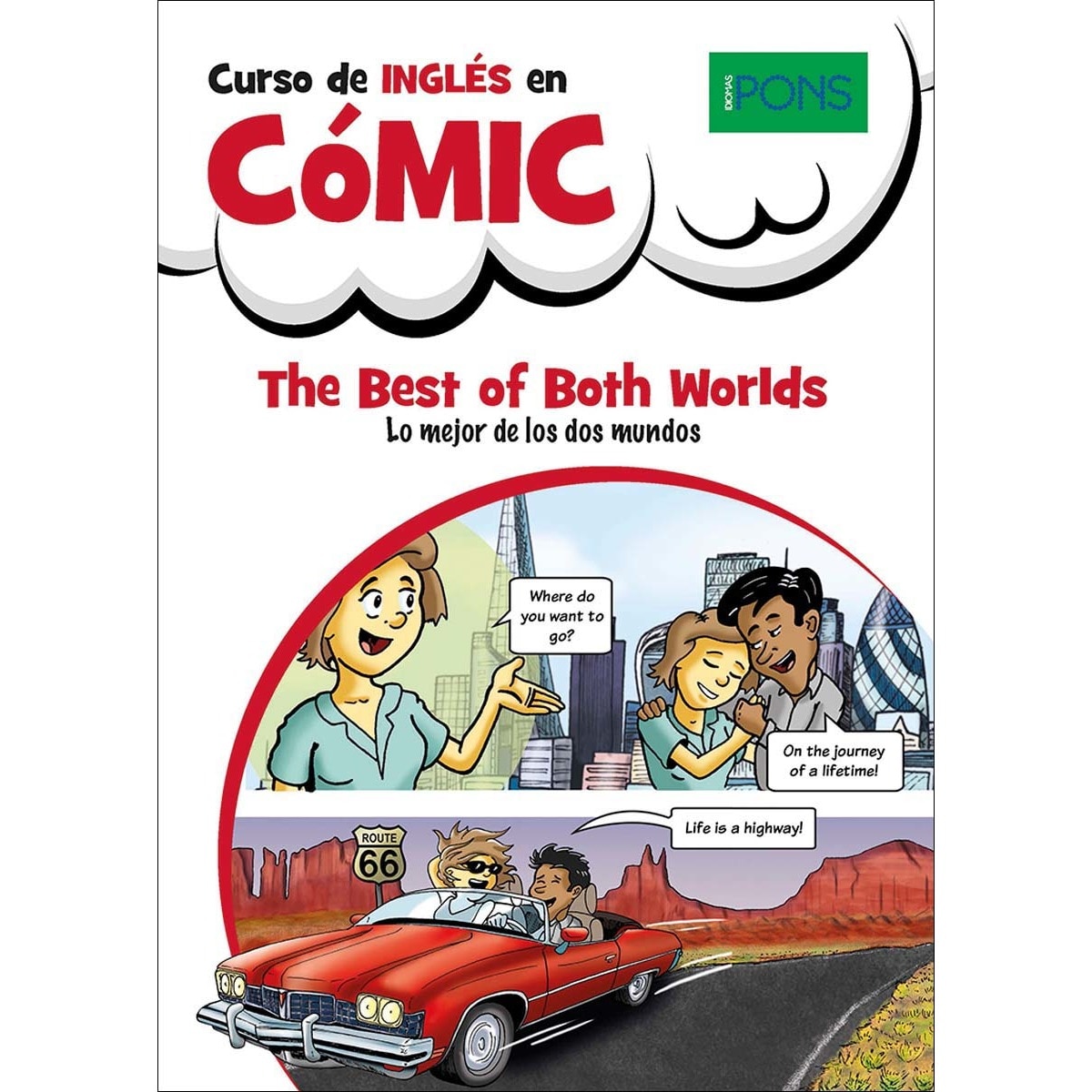 Curso de inglés en cómic: The Best of Both Worlds (Capa mole) 1