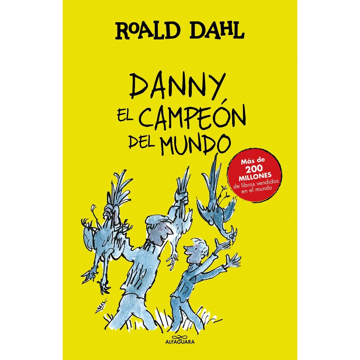 Imagem 0 de Danny el campeón del mundo (Colección Alfaguara Clásicos) (Capa dura)