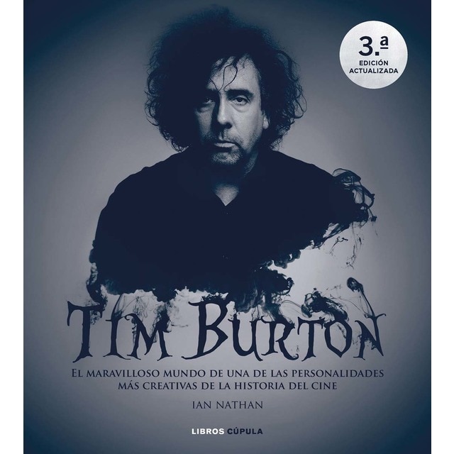 Imagen 0 de Tim Burton. Nueva edición actualizada: Genio y obra de un icono del cine  (Tapa dura)