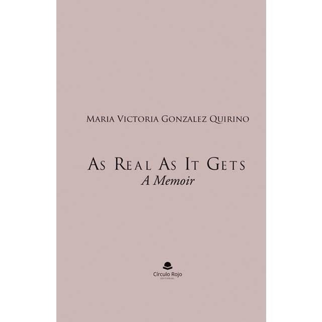 As real as it gets: a memoir 1