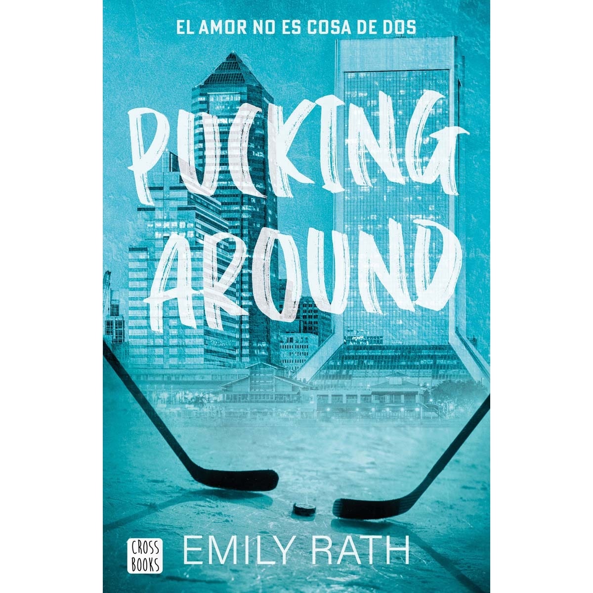 Imagem 0 de Pucking Around. El amor no es cosa de dos (Capa mole com abas)