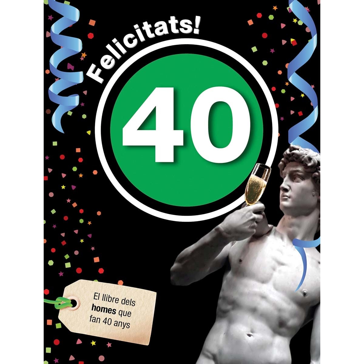Felicitats 40 per a homes (Capa dura) 1