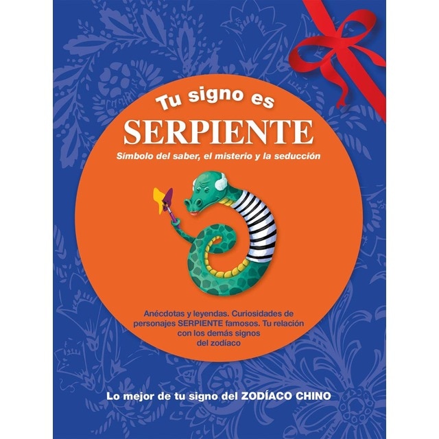 Imagen 0 de Tu signo es Serpiente: Símbolo del saber, el misterio y la seducción  (Tapa dura)