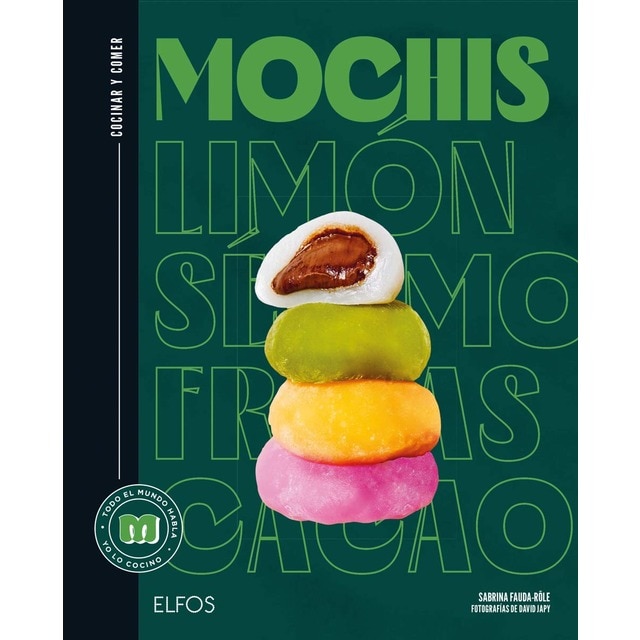 Imagen 0 de Cocinar y comer. Mochis  (Tapa dura)