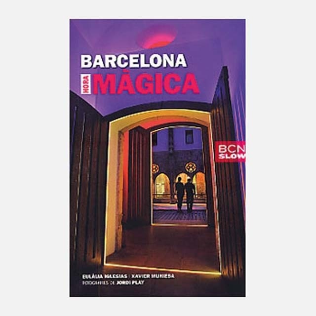 Barcelona hora màgica (Capa mole) 1
