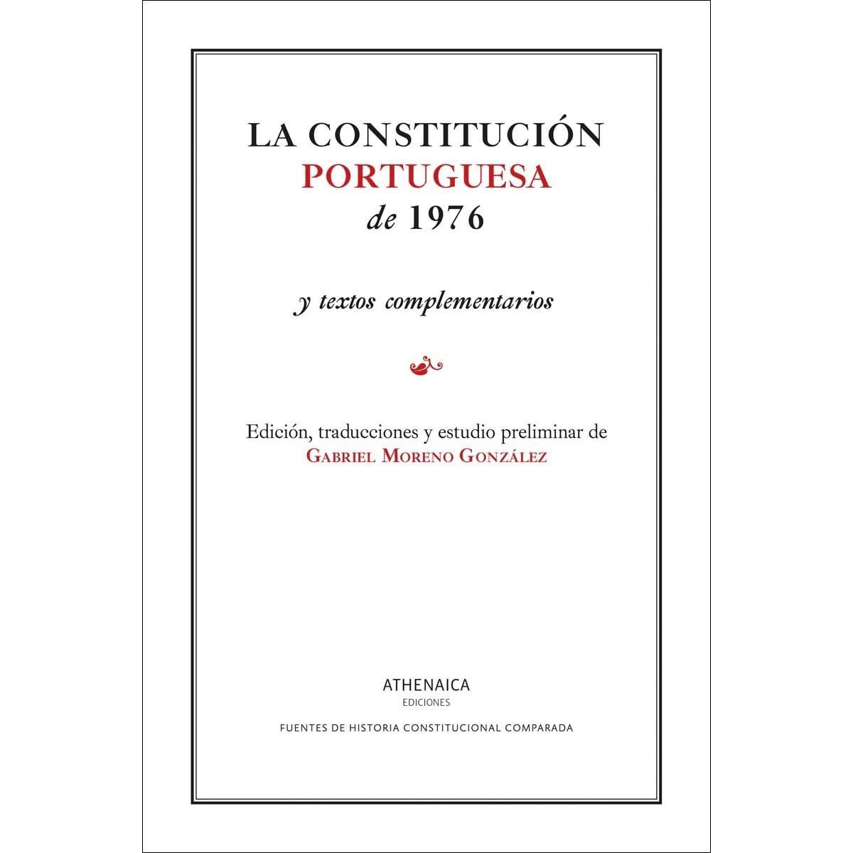 La constitución portuguesa de 1976: y textos complementarios (Capa mole) 1