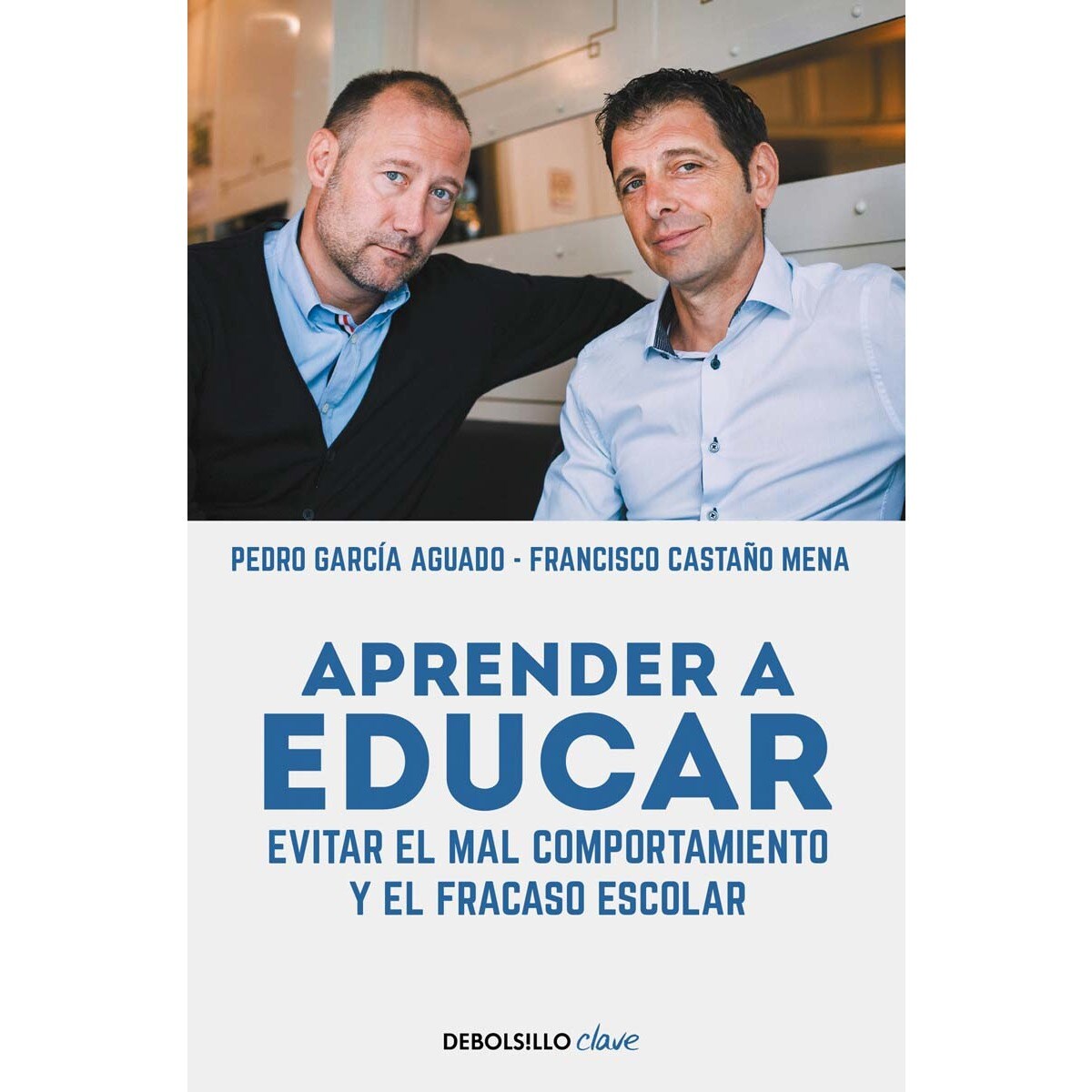 Aprender a educar 2: Casos prácticos para evitar el mal comportamiento y el fracaso escolar 1