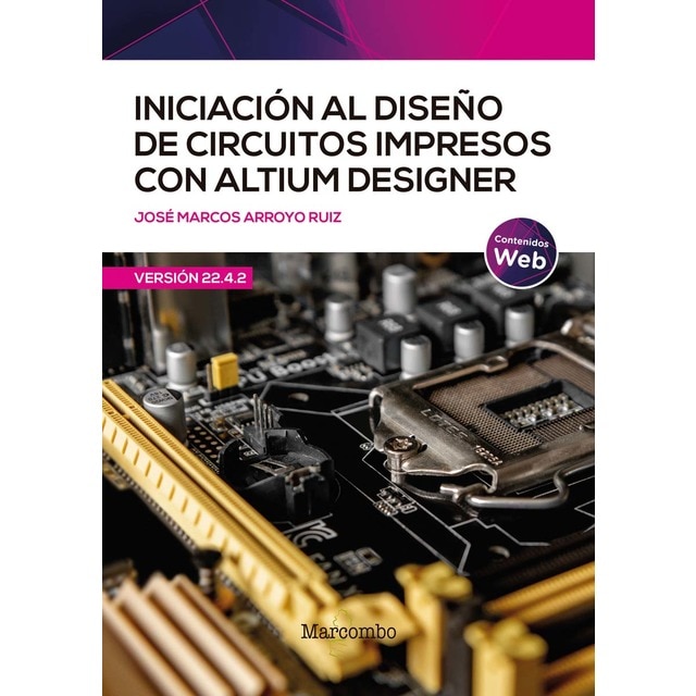 Imagem 0 de Iniciación al diseño de circuitos impresos con Altium Designer (Capa mole)