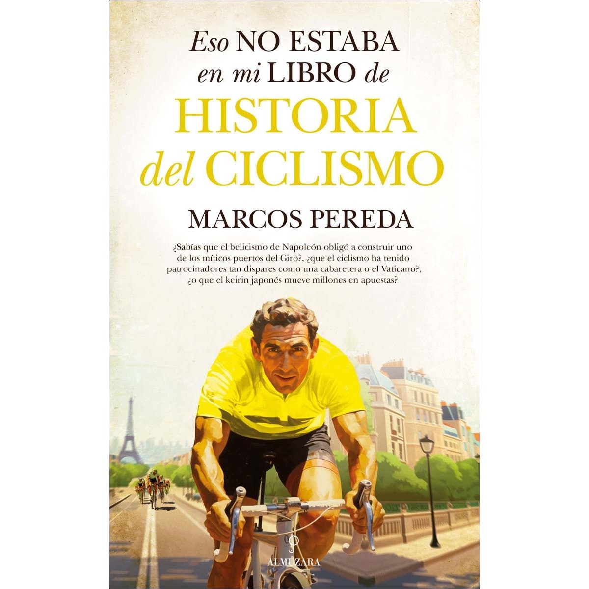 Imagen 0 de Eso no estaba en mi libro de historia del ciclismo  (Tapa blanda)