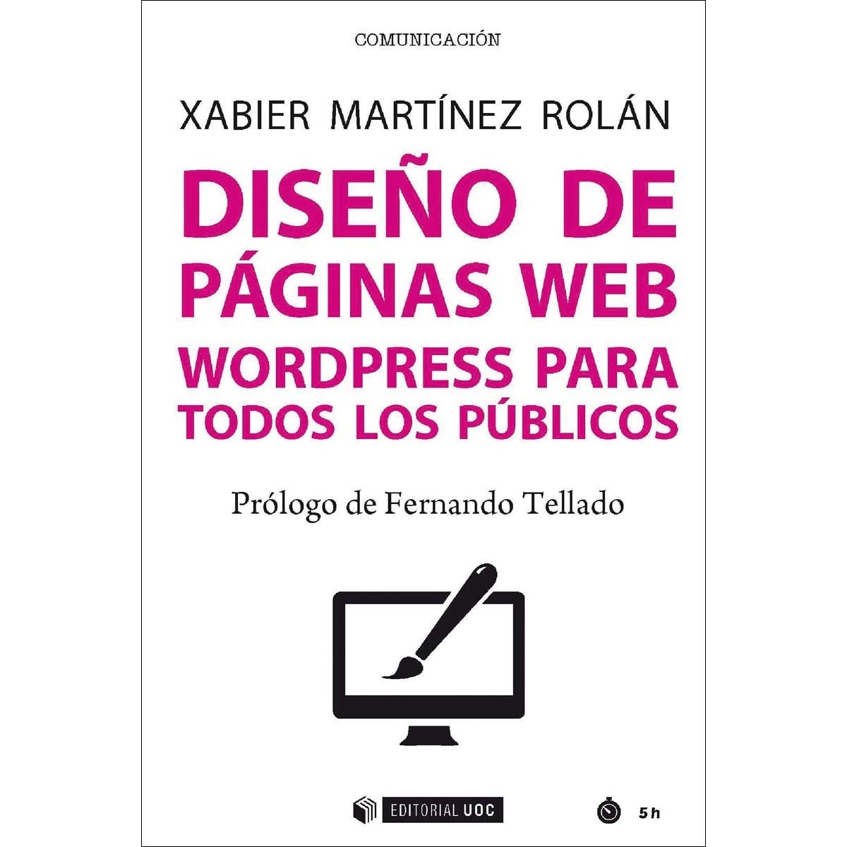 Imagem 0 de Diseño de páginas web: Wordpress para todos los públicos(Tapa blanda)