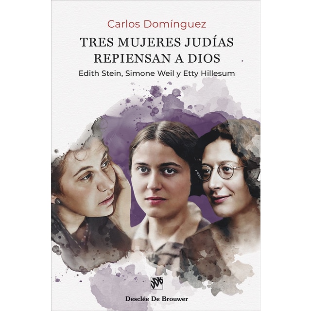 Imagem 0 de Tres mujeres judías repiensan a Dios. Edith Stein, Simone Weil y Etty Hillesum (Capa mole com abas)
