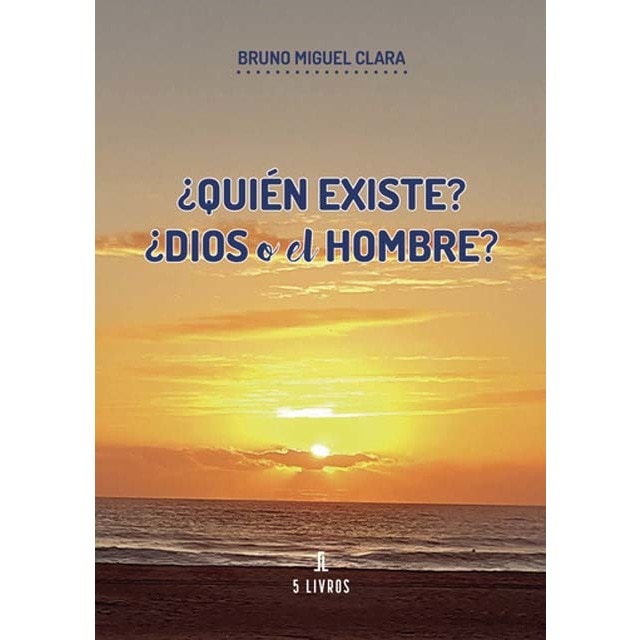 ¿quién existe? ¿dios o el hombre? 1