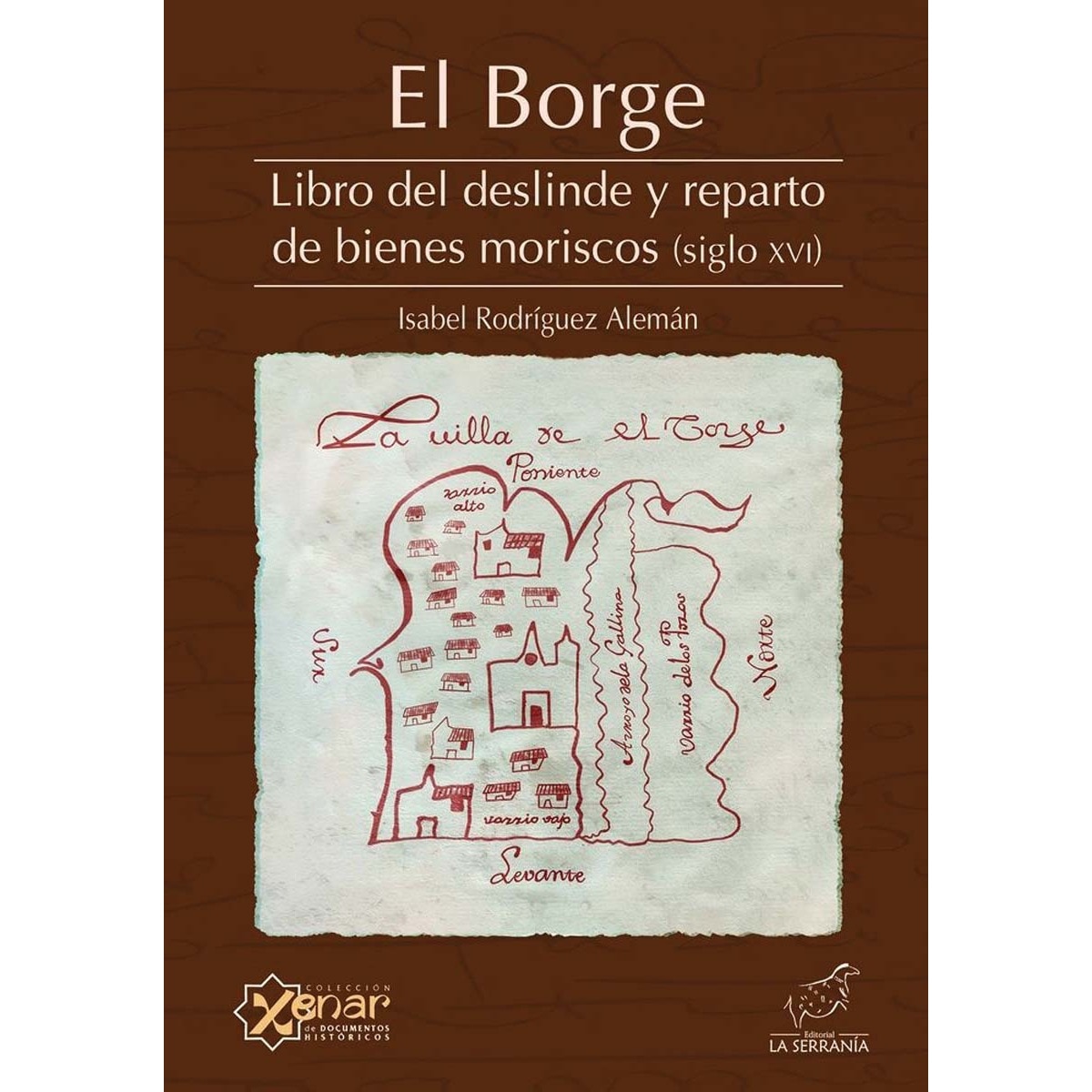 Imagem 0 de EL BORGE. Libro del deslinde y reparto de bienes moriscos (siglo XVI) (Capa mole com abas)