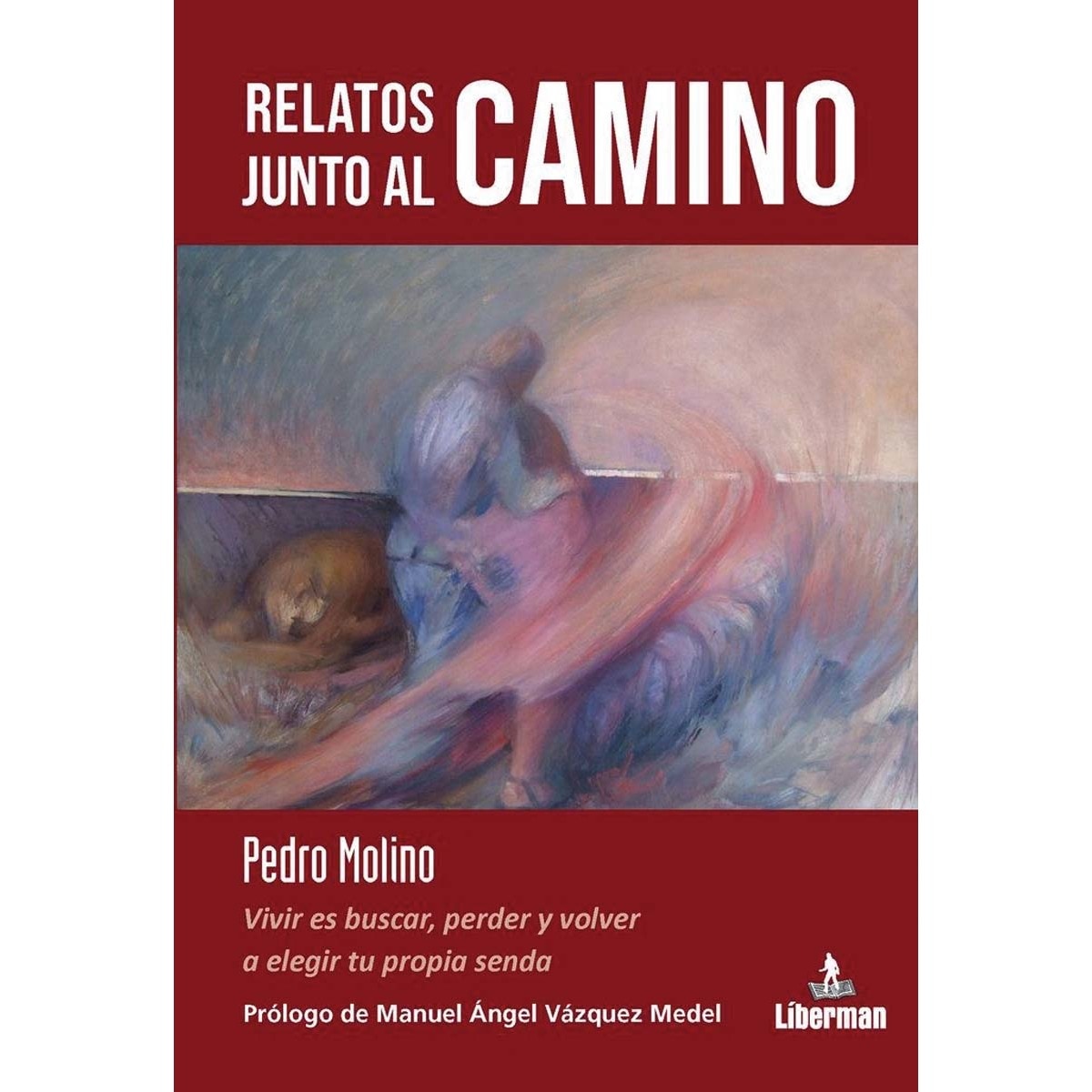 RELATOS JUNTO AL CAMINO (Bolso) (Capa mole com abas) 1