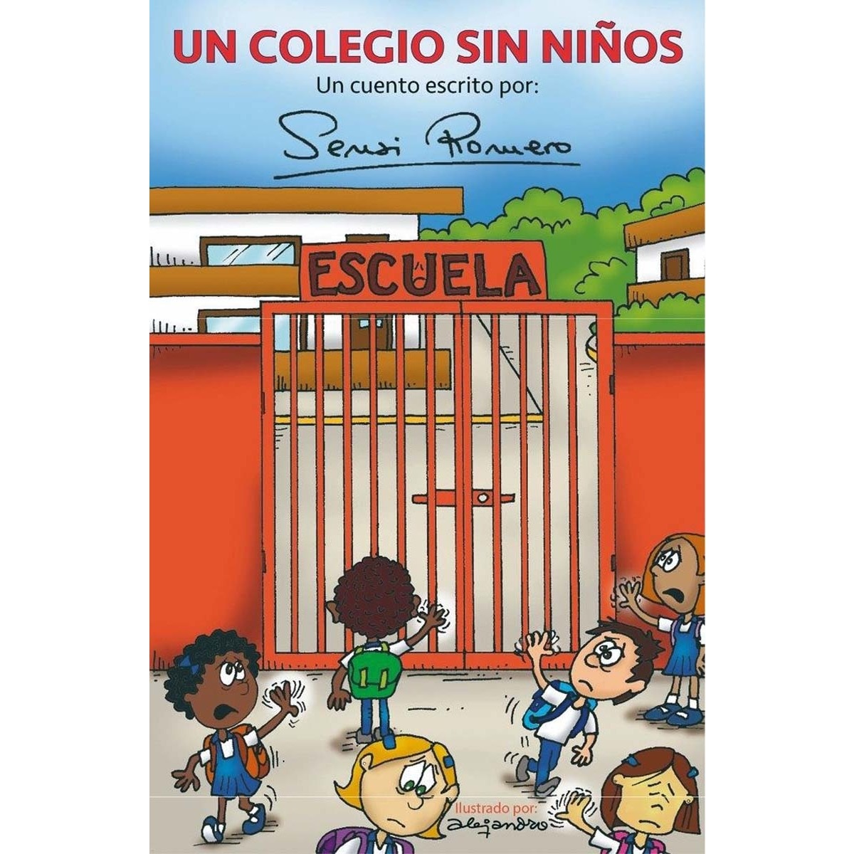 UN COLEGIO SIN NIÑOS 1