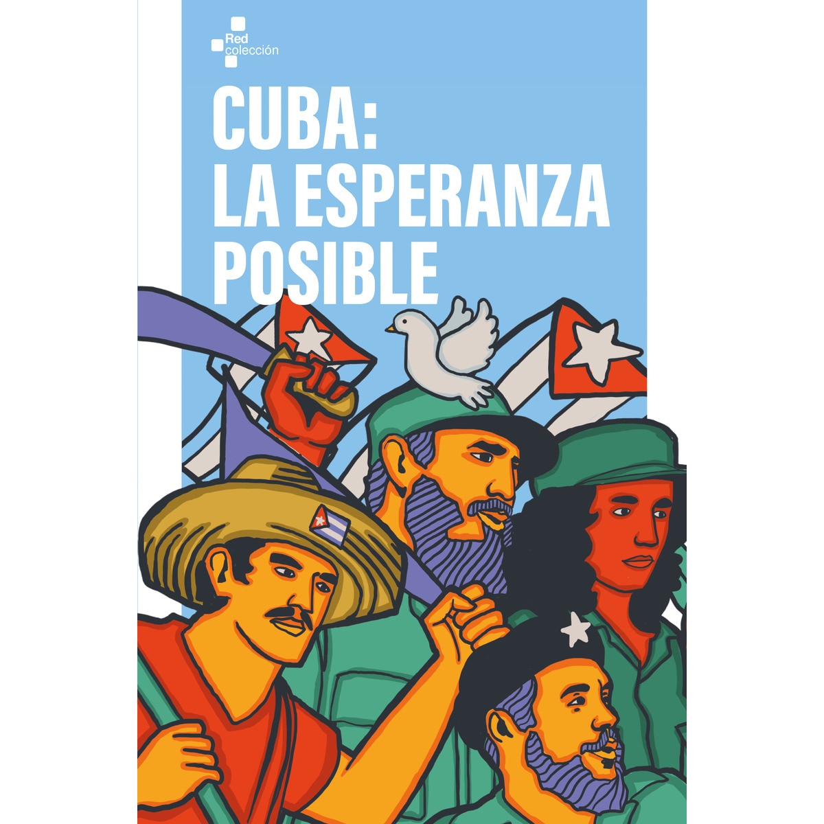 Cuba: la esperanza posible 1