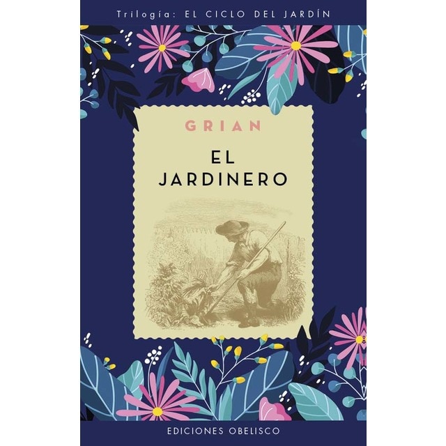 El jardinero (N.E) (Capa mole com abas) 1