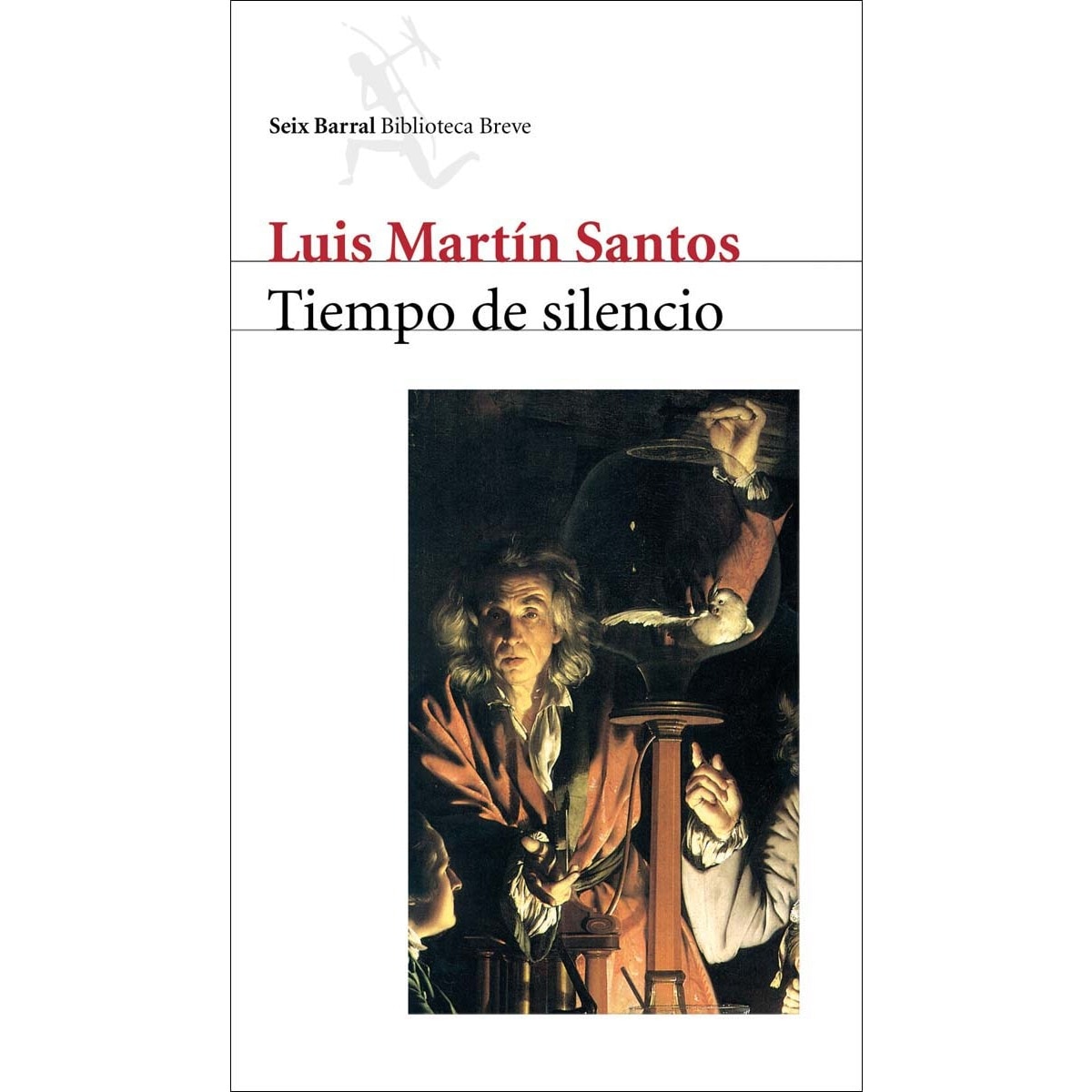 Imagen 0 de Tiempo de silencio (Tapa blanda)
