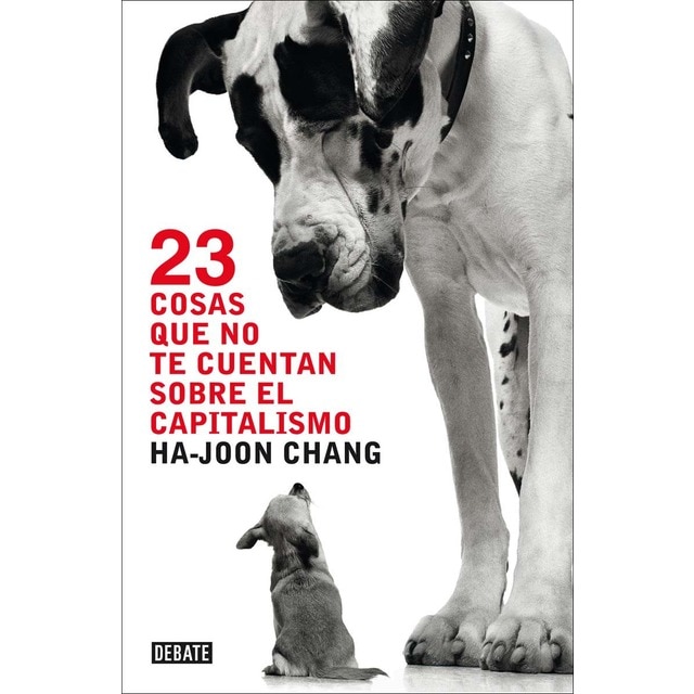 Imagen 0 de 23 cosas que no te cuentan sobre el capitalismo (Tapa blanda)