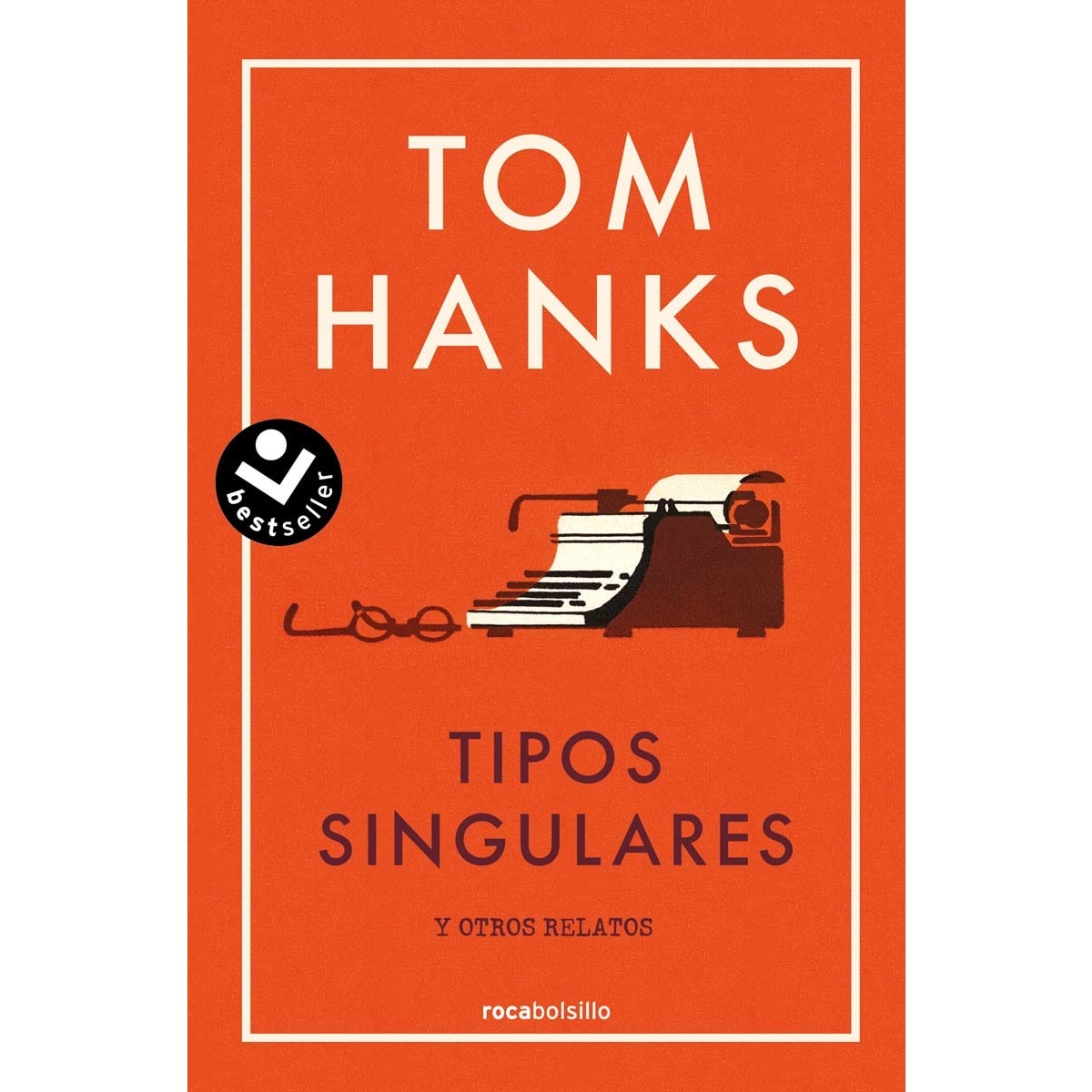 Imagen 0 de Tipos singulares: y otros relatos  (Bolsillo) (Tapa blanda)