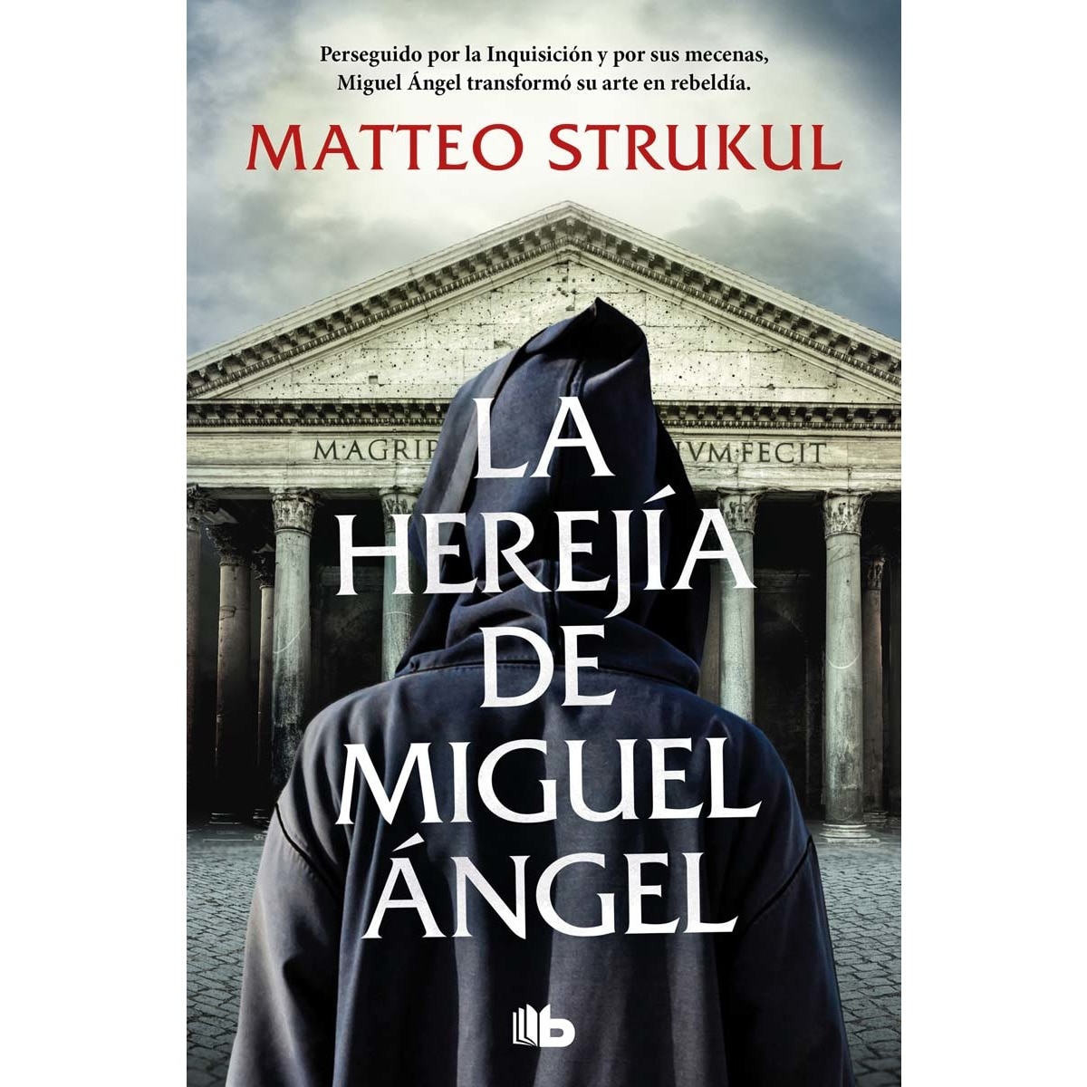 Imagem 0 de La herejía de Miguel Ángel: Perseguido por la Inquisición y por sus mecenas, Miguel Ángel transformó su arte en rebeldía (Bolso)