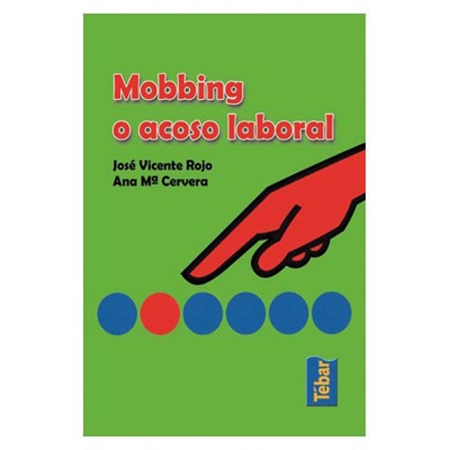 Mobbing o acoso laboral 1