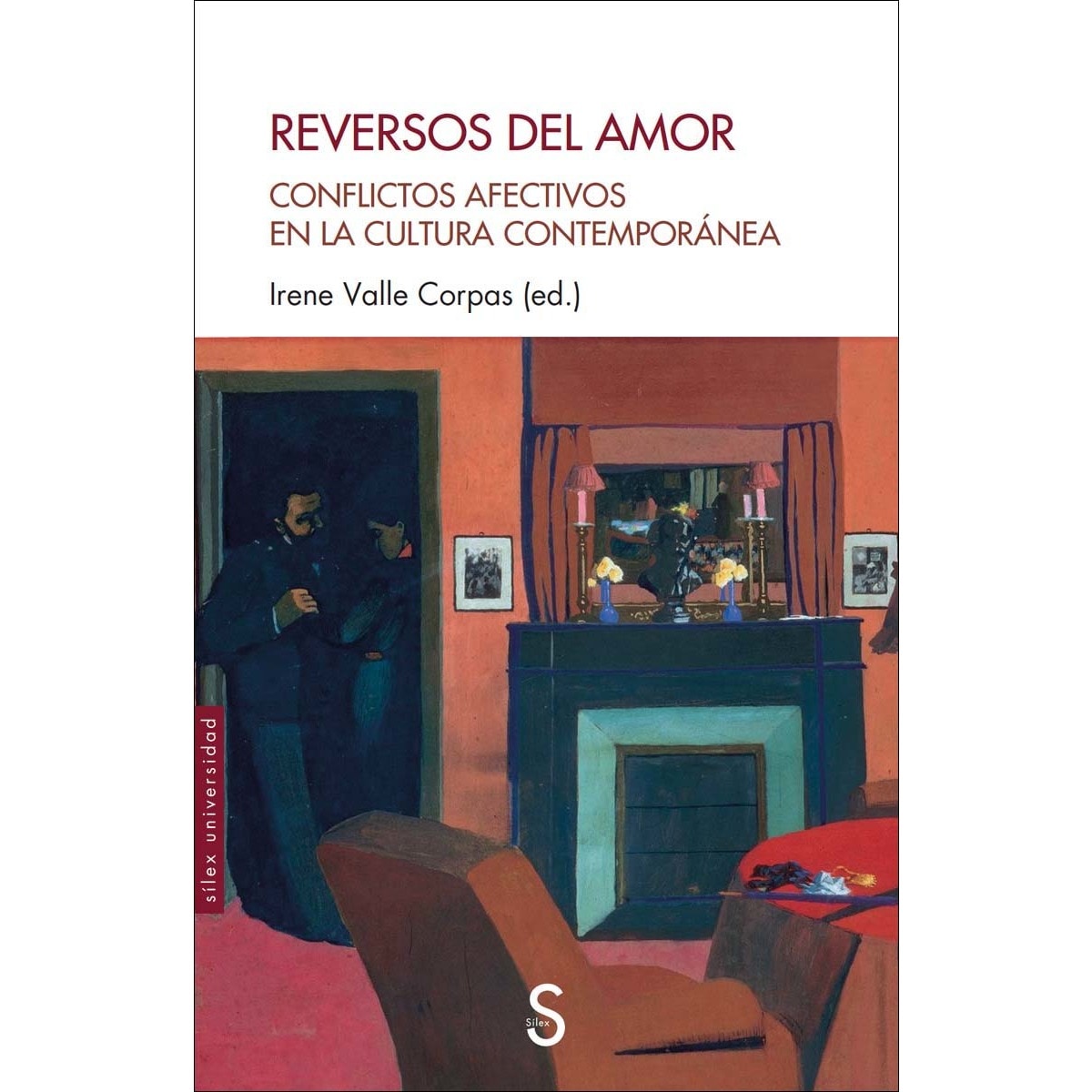 Imagem 0 de Reversos del amor: Conflictos afectivos en la cultura contemporánea (Capa mole com abas)