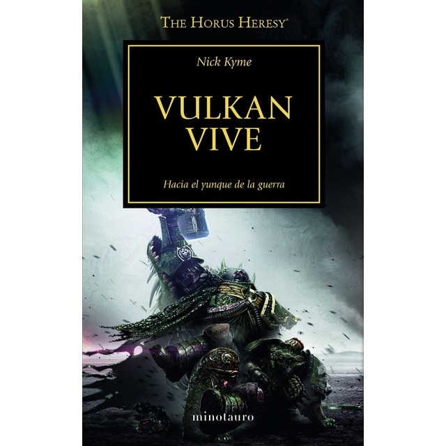 Imagen 0 de The Horus Heresy nº 26/54 Vulkan vive: Hacia el yunque de la guerra  (Tapa blanda con solapas)