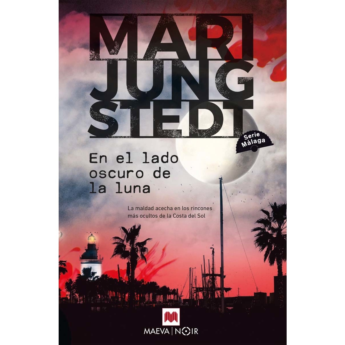 Imagem 0 de En el lado oscuro de la luna (Serie Málaga 2): La maldad acecha en los rincones más ocultos (Capa dura)