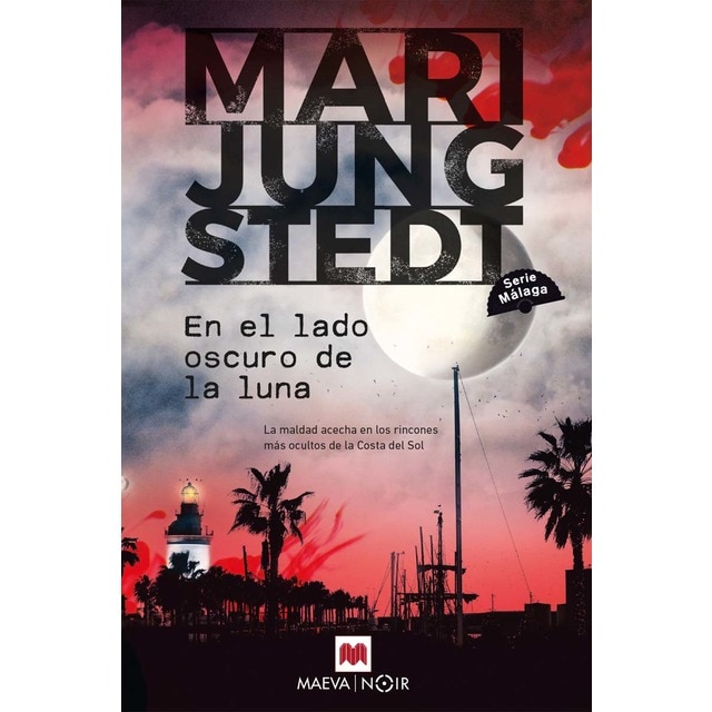 Imagen 0 de En el lado oscuro de la luna (Serie Málaga 2): La maldad acecha en los rincones más ocultos  (Tapa dura)
