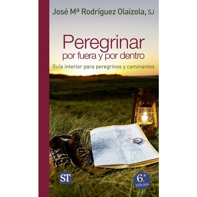Imagen 0 de Peregrinar por fuera y por dentro       : Guía interior para peregrinos y caminantes
