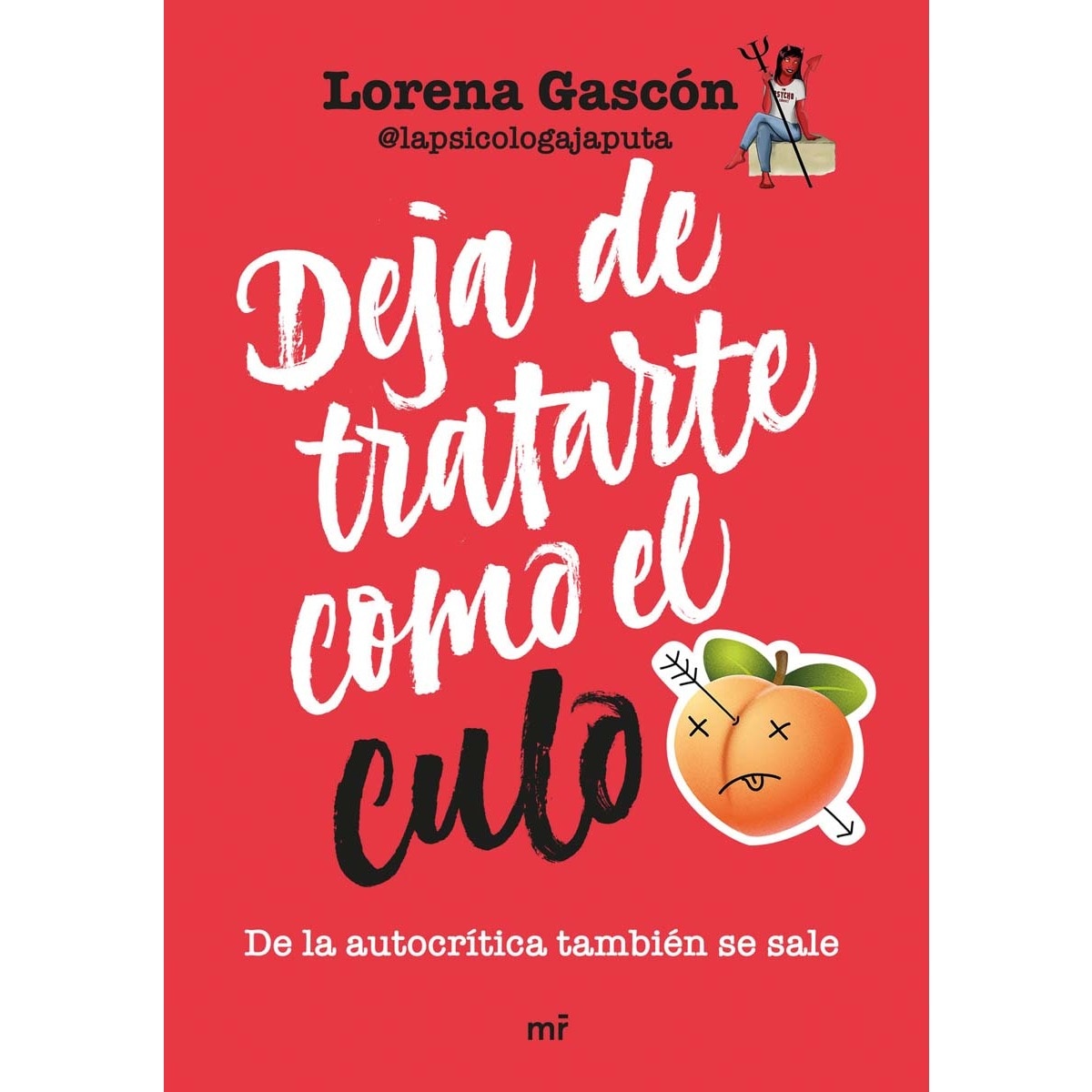 Imagem 0 de Deja de tratarte como el culo: De la autocrítica también se sale (Capa mole com abas)